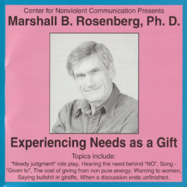 Experiencing Needs as a Gift